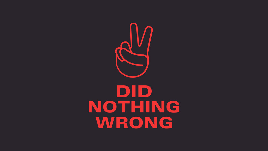 Did Nothing Wrong - Official Merch