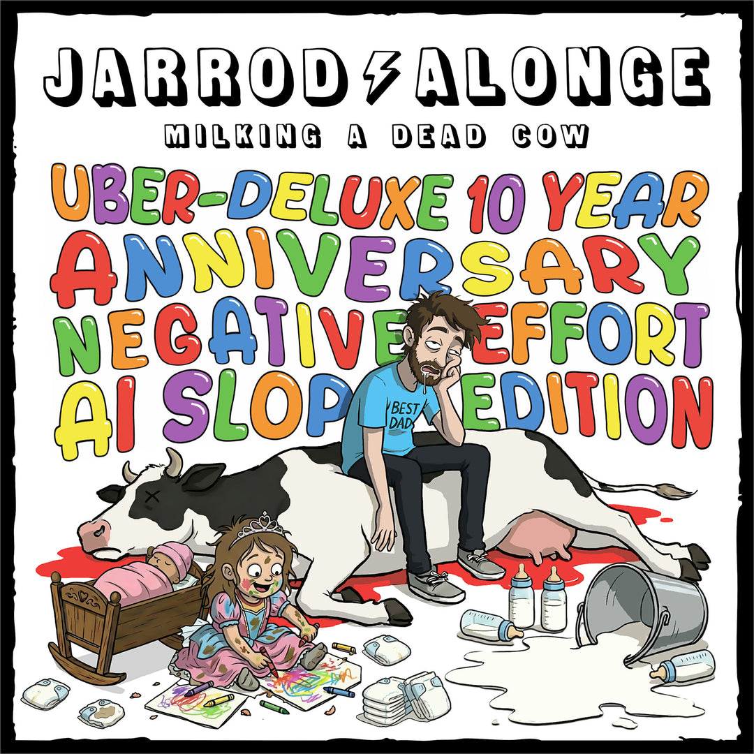 Milking a Dead Cow: Uber-Deluxe 10 Year Anniversary Negative-Effort AI Slop Edition (2025)