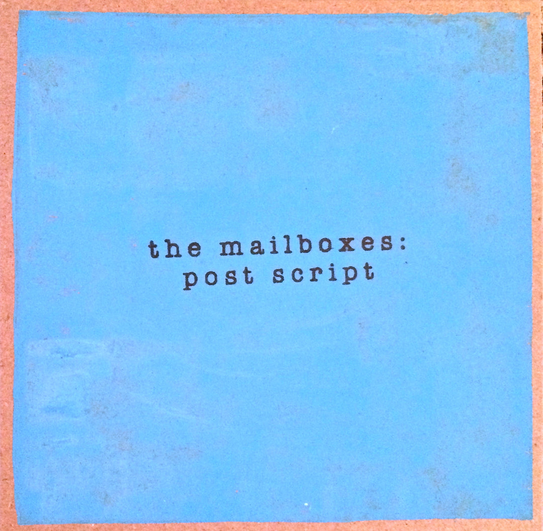 The Mailboxes - Post Script (2017)