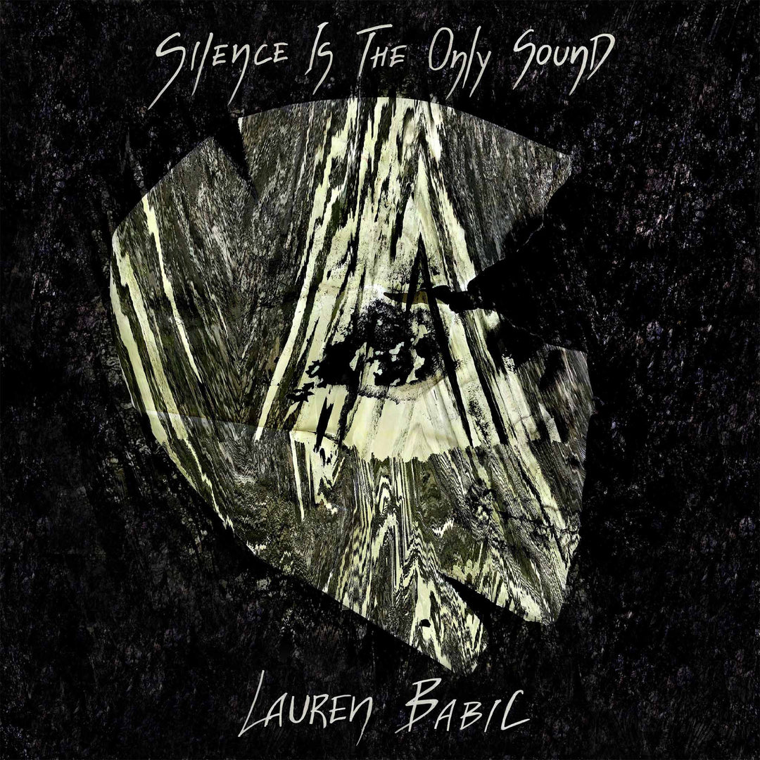 Lauren Babic - Silence Is The Only Sound (2020)