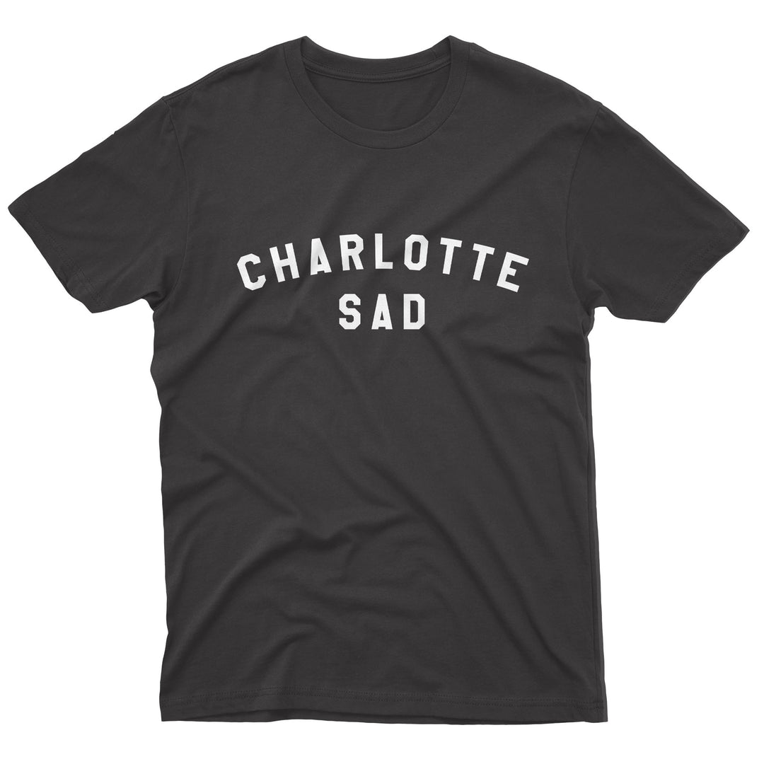 Get Sad Y'all - Charlotte Tee